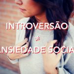 8 Diferenças importantes entre introversão e ansiedade social