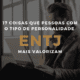 17 coisas que pessoas com o tipo de personalidade ENTJ mais valorizam