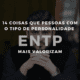 14 coisas que pessoas com o tipo de personalidade ENTP mais valorizam